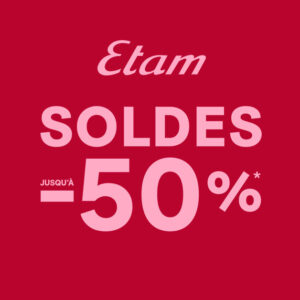 Etam – Soldes jusqu&rsquo;à -50%